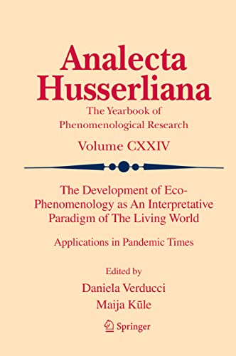 The Development of Eco-Phenomenology as An Interpretative Paradigm of The Living World