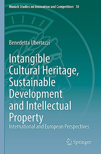 Intangible Cultural Heritage, Sustainable Development and Intellectual Property