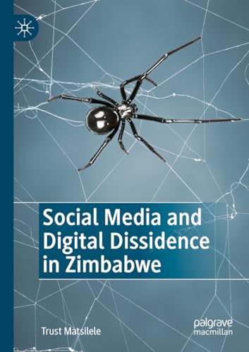 Social Media and Digital Dissidence in Zimbabwe