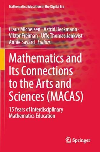 Mathematics and Its Connections to the Arts and Sciences (MACAS)