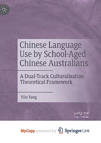 Chinese Language Use by School-Aged Chinese Australians
