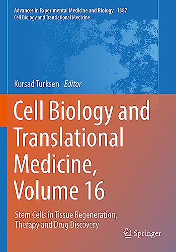 Cell Biology and Translational Medicine, Volume 16