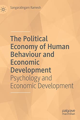 The Political Economy of Human Behaviour and Economic Development