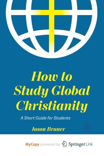 How to Study Global Christianity