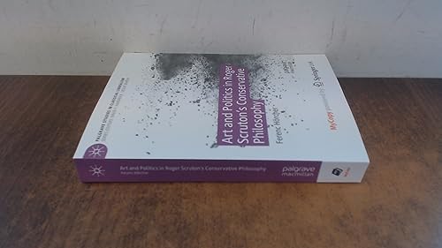 Art and Politics in Roger Scruton's Conservative Philosophy