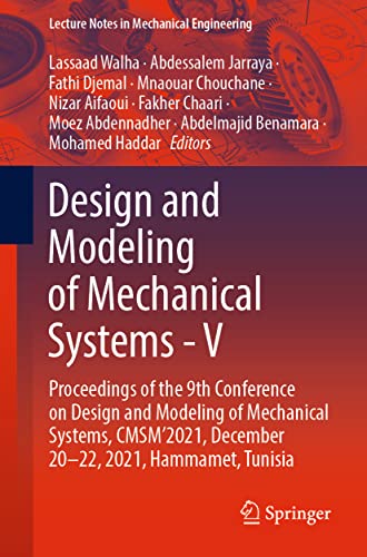 Design and Modeling of Mechanical Systems - V
