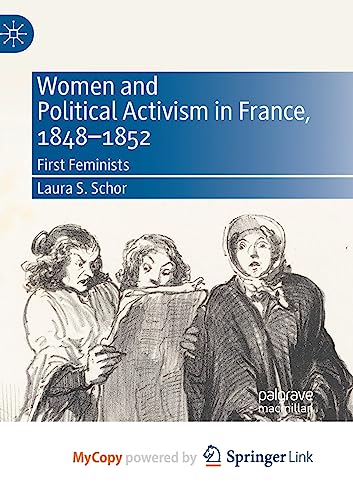 Women and Political Activism in France, 1848-1852