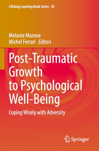 Post-Traumatic Growth to Psychological Well-Being