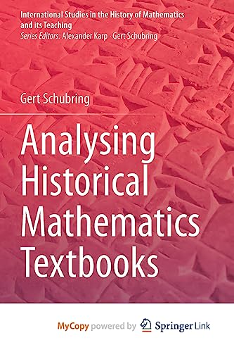Analysing Historical Mathematics Textbooks