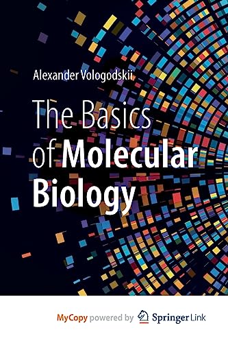 The Basics of Molecular Biology