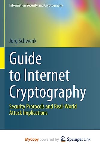 Guide to Internet Cryptography
