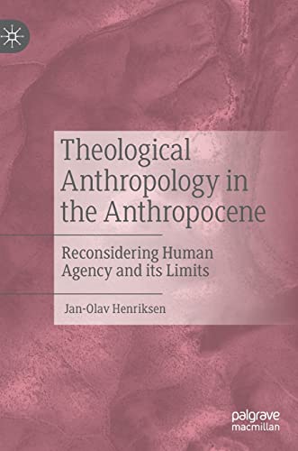 Theological Anthropology in the Anthropocene