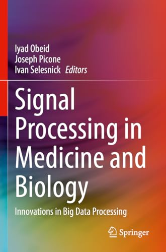 Signal Processing in Medicine and Biology