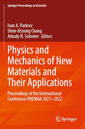 Physics and Mechanics of New Materials and Their Applications