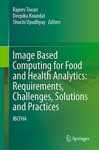 Image Based Computing for Food and Health Analytics