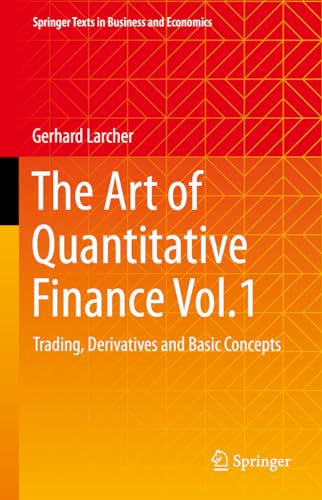 The Art of Quantitative Finance Vol.1