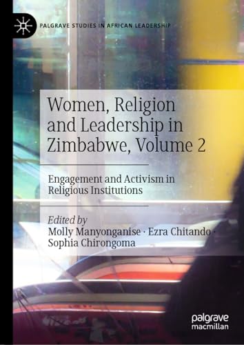 Women, Religion and Leadership in Zimbabwe, Volume 2