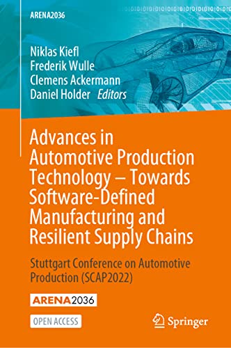 Advances in Automotive Production Technology - Towards Software-Defined Manufacturing and Resilient Supply Chains