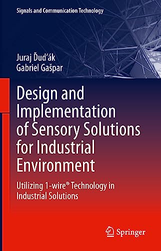 Design and Implementation of Sensory Solutions for Industrial Environment