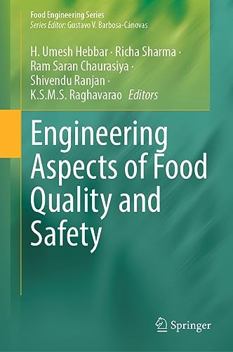 Engineering Aspects of Food Quality and Safety