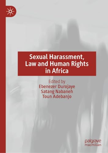 Sexual Harassment, Law and Human Rights in Africa