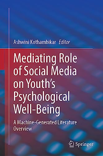 Mediating Role of Social Media on Youth's Psychological Well-Being