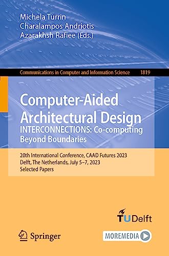 Computer-Aided Architectural Design. INTERCONNECTIONS