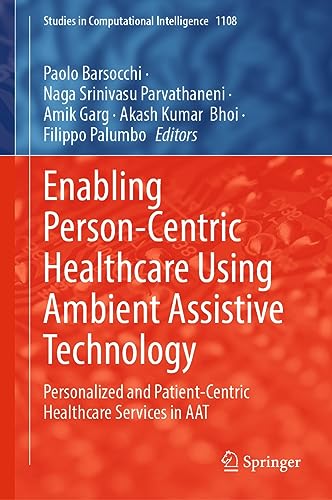 Enabling Person-Centric Healthcare Using Ambient Assistive Technology