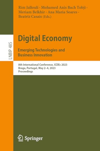 Digital Economy. Emerging Technologies and Business Innovation
