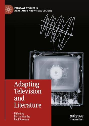 Adapting Television and Literature