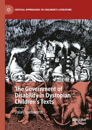 The Government of Disability in Dystopian Children's Texts