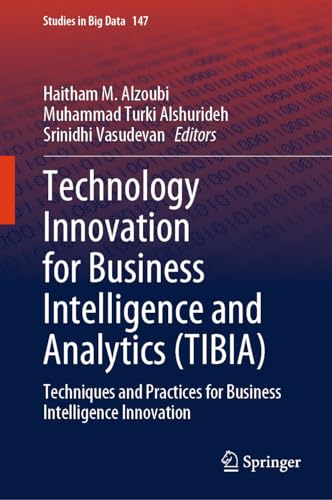 Technology Innovation for Business Intelligence and Analytics (TIBIA)