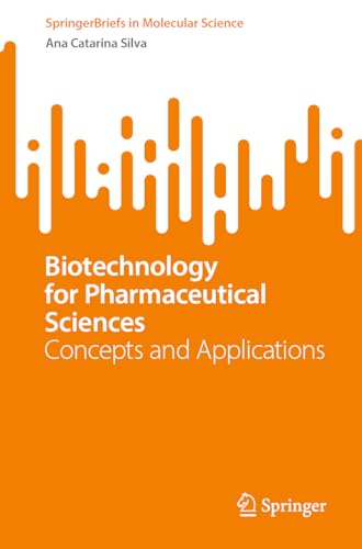 Biotechnology for Pharmaceutical Sciences
