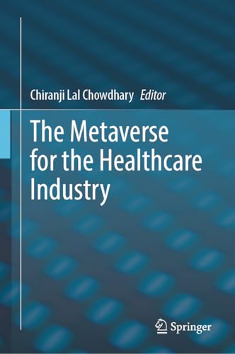 The Metaverse for the Healthcare Industry