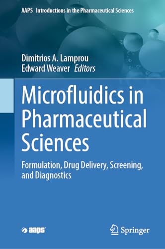 Microfluidics in Pharmaceutical Sciences