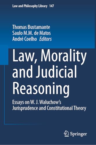 Law, Morality and Judicial Reasoning