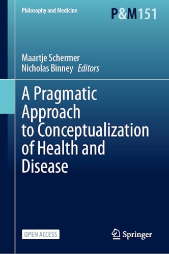 A Pragmatic Approach to Conceptualization of Health and Disease