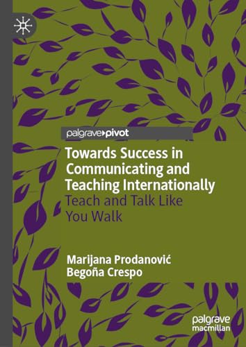 Towards Success in Communicating and Teaching Internationally