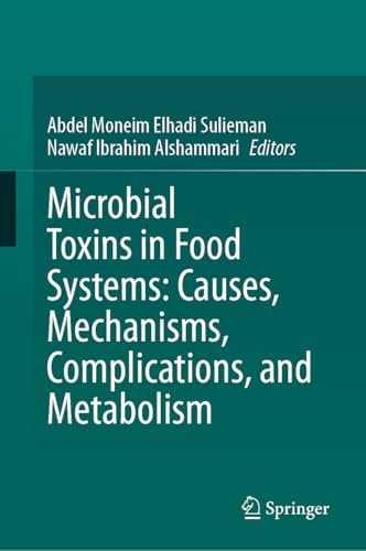 Microbial Toxins in Food Systems