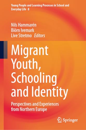 Migrant Youth, Schooling and Identity