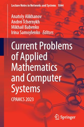 Current Problems of Applied Mathematics and Computer Systems