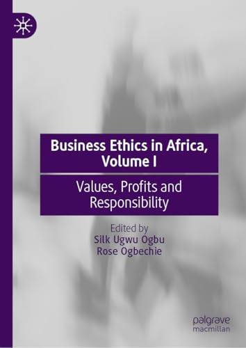 Business Ethics in Africa, Volume I