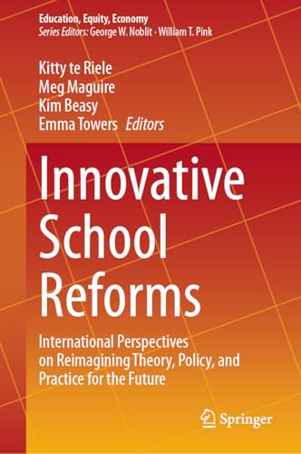 Innovative School Reforms