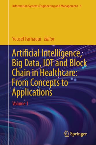 Artificial Intelligence, Big Data, IOT and Block Chain in Healthcare