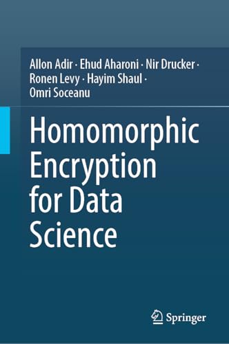 Homomorphic Encryption for Data Science (HE4DS)