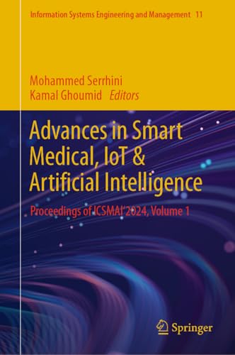 Advances in Smart Medical, IoT & Artificial Intelligence