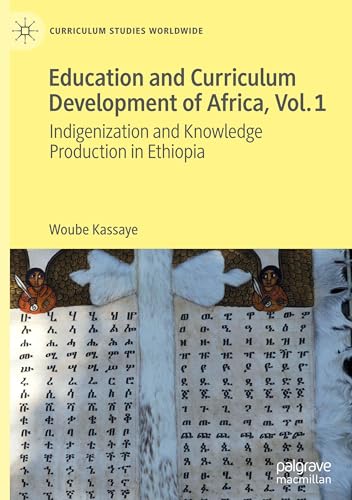 Education and Curriculum Development of Africa Vol. 1