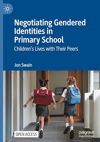 Negotiating Gendered Identities in Primary School