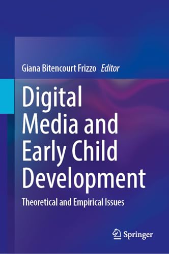Digital Media and Early Child Development