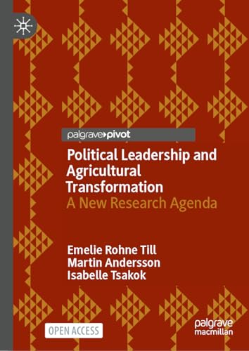 Political Leadership and Agricultural Transformation